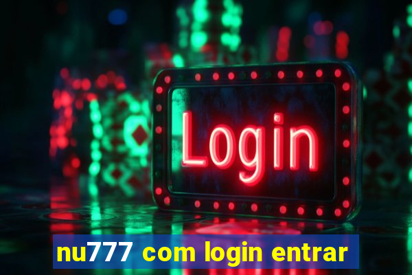 nu777 com login entrar